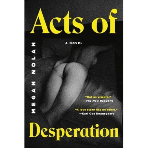 Acts of Desperation -- Megan Nolan - Picture 1 of 3